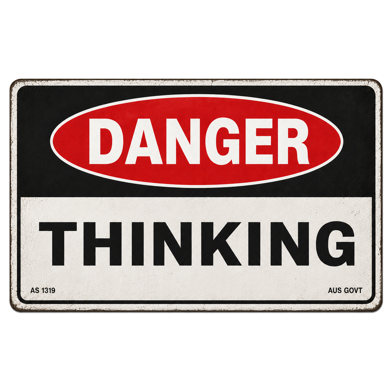 Danger Thinking