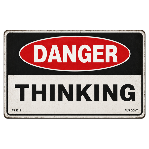 Danger Thinking